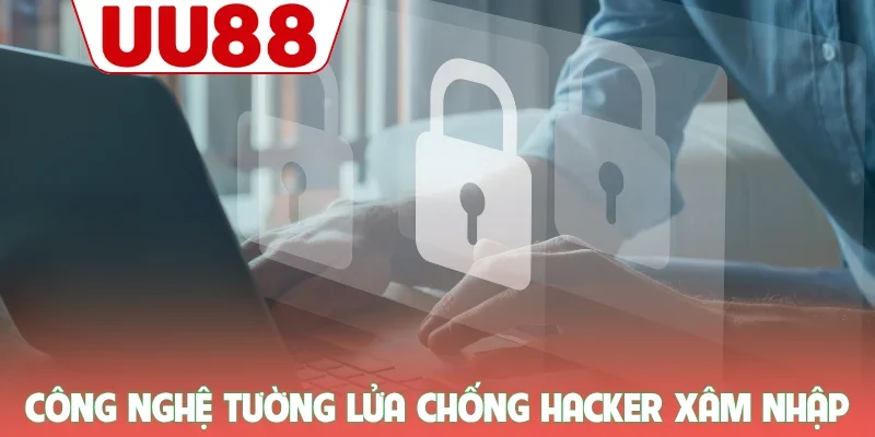 Chính sách bảo mật 2 Công nghệ tường lửa chống hacker xâm nhập