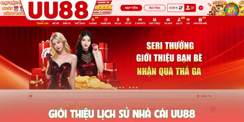 Giới thiệu 1 Giới thiệu lịch sử nhà cái UU88