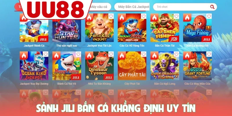 Bắn Cá 1 Sảnh JILI bắn cá UU88 khẳng định uy tín