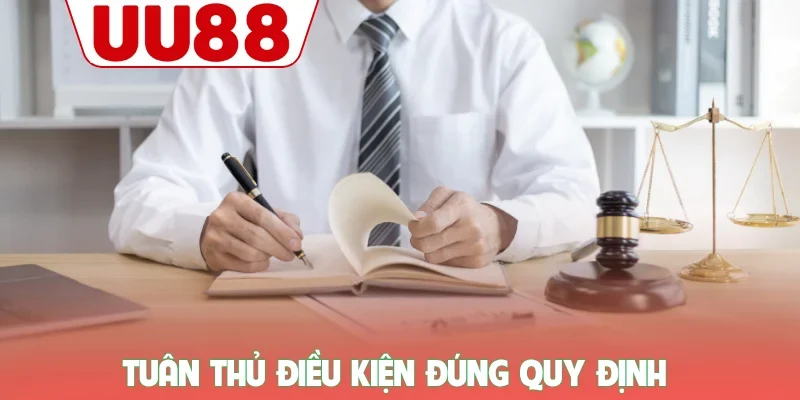 Điều khoản sử dụng 2 Tuân thủ điều kiện đúng quy định